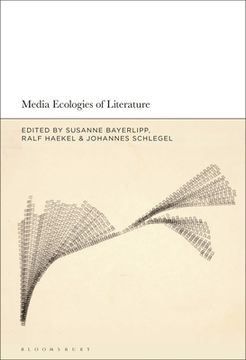 portada Media Ecologies of Literature