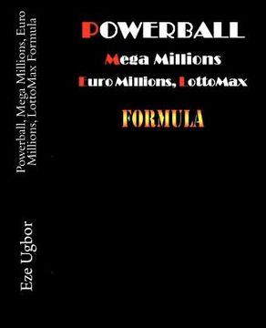 portada powerball, mega millions, euro millions, lottomax formula (en Inglés)