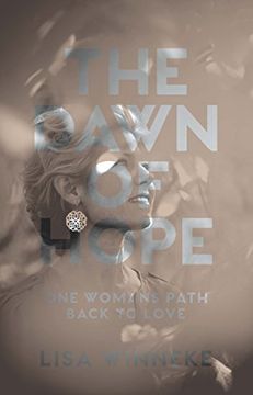 portada The Dawn of Hope: One woman's path back to love (en Inglés)