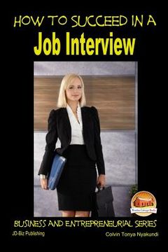 portada How to Succeed in a Job Interview (en Inglés)