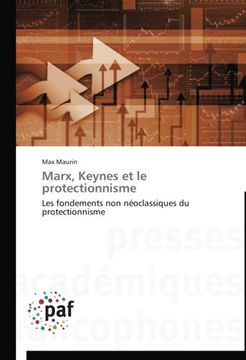 portada Marx, Keynes et le protectionnisme
