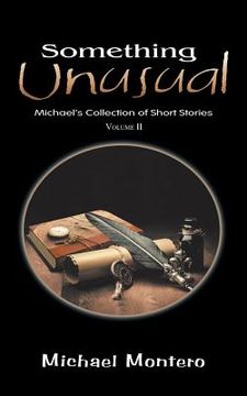 portada Something Unusual: Michael'S Collection of Short Stories (en Inglés)