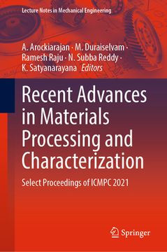 portada Recent Advances in Materials Processing and Characterization: Select Proceedings of Icmpc 2021 (en Inglés)