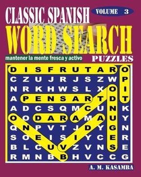 portada Classic Spanish Word Search Puzzles. Vol. 3: Volume 3