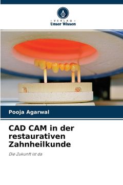 portada CAD CAM in der restaurativen Zahnheilkunde (en Alemán)