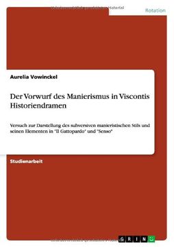 portada Der Vorwurf Des Manierismus in Viscontis Historiendramen (German Edition)