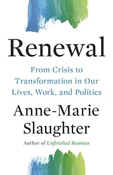 portada Renewal: From Crisis to Transformation in our Lives, Work, and Politics: 26 (The Public Square) (en Inglés)