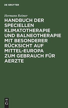 portada Handbuch der Speciellen Klimatotherapie und Balneotherapie mit Besonderer Rücksicht auf Mittel-Europa zum Gebrauch für Aerzte (en Alemán)