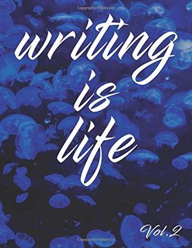 portada Writing is Life: Vol. 2 (in English)
