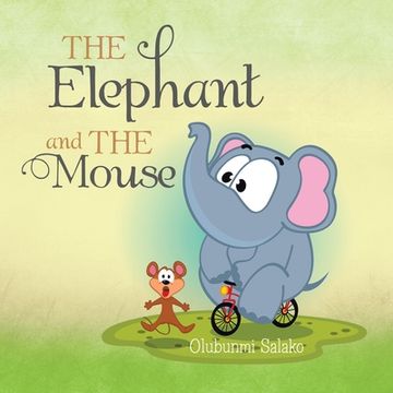 portada The Elephant and the Mouse (en Inglés)