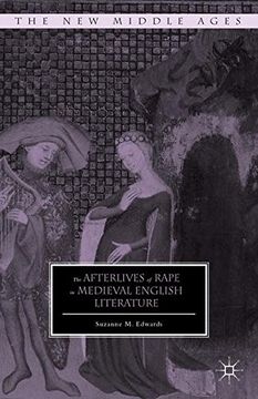 portada The Afterlives of Rape in Medieval English Literature (The new Middle Ages) (en Inglés)