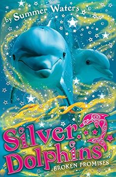 portada Broken Promises (Silver Dolphins, Book 5) (en Inglés)