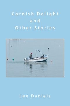 portada Cornish Delight and Other Stories (en Inglés)