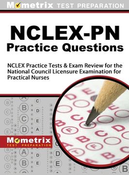 portada NCLEX-PN Practice Questions: NCLEX Practice Tests & Exam Review for the National Council Licensure Examination for Practical Nurses (en Inglés)