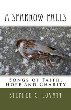 portada A Sparrow Falls: Songs of Faith, Hope and Charity (en Inglés)