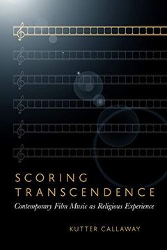 portada Scoring Transcendence: Contemporary Film Music as Religious Experience (in English)