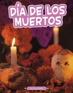 portada Día De Los Muertos (traditions & Celebrations) (traditions & Celebrations)