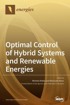 portada Optimal Control of Hybrid Systems and Renewable Energies (en Inglés)