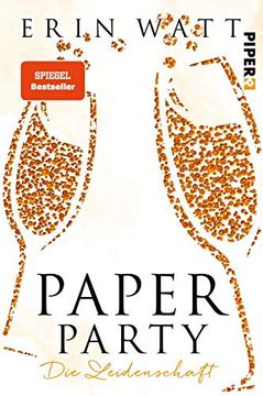 portada Paper Party: Die Leidenschaft (Paper-Reihe, Band 3) (en Alemán)