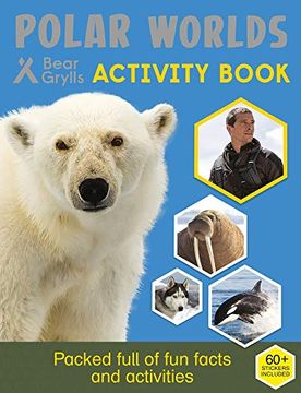 portada Bear Grylls Sticker Activity: Polar Worlds (Bear Grylls Activity) (en Inglés)