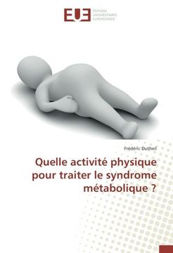 portada Quelle activité physique pour traiter le syndrome métabolique ? (French Edition)