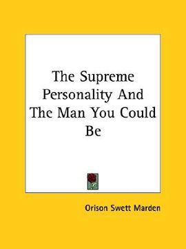 portada the supreme personality and the man you could be (en Inglés)