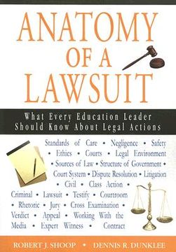 portada anatomy of a lawsuit: what every education leader should know about legal actions