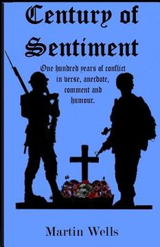 portada Century of Sentiment: 100 years of Conflict (en Inglés)