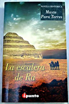 portada La escalera de Ra: novela histórica de Mayte Para Torres