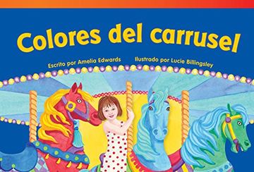 portada Colores del Carrusel (Carousel Colors) (Spanish Version) = Carousel Colors