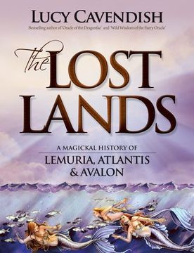 portada The Lost Lands: A Magickal History of Lemuria, Atlantis and Avalon (en Inglés)