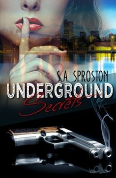 portada Underground Secrets (The Underground Series) (Volume 1)