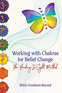 portada Working with Chakras for Belief Change: The Healing Insight Method (en Inglés)