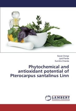 portada Phytochemical and antioxidant potential of Pterocarpus santalinus Linn