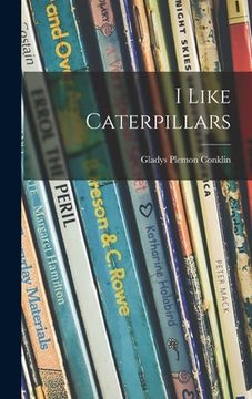 portada I Like Caterpillars (en Inglés)