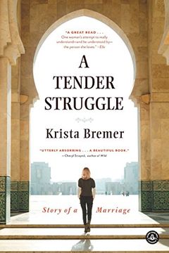 portada A Tender Struggle: Story of a Marriage