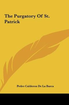 portada the purgatory of st. patrick the purgatory of st. patrick (in English)