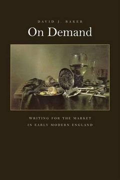 portada On Demand: Writing for the Market in Early Modern England (en Inglés)