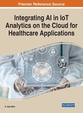 portada Integrating AI in IoT Analytics on the Cloud for Healthcare Applications (en Inglés)