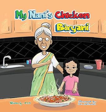 My Nani's Chicken Biryani (en Inglés)