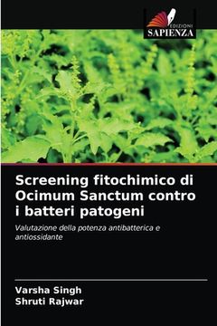portada Screening fitochimico di Ocimum Sanctum contro i batteri patogeni (in Italian)