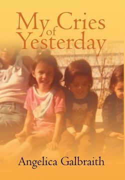 portada My Cries of Yesterday (in English)