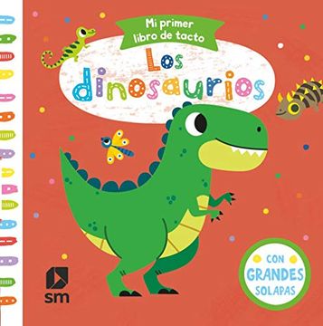 portada Los Dinosaurios (mi Primer Libro de Tacto)