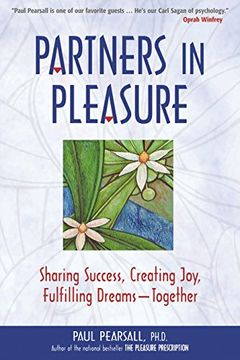 portada Partners in Pleasure: Sharing Success, Creating Joy, Fulfilling Dreams-Together (in English)