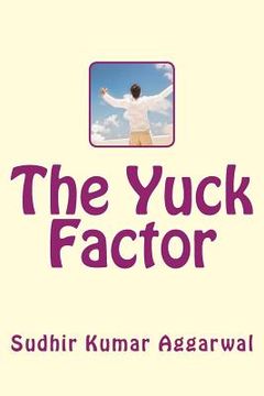 portada The Yuck Factor (en Inglés)