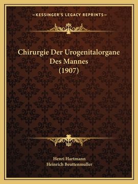 portada Chirurgie Der Urogenitalorgane Des Mannes (1907) (en Alemán)