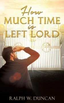portada HOW MUCH TIME IS LEFT LORD
