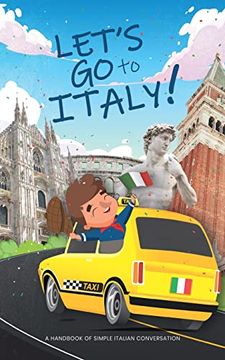 portada Let's go to Italy! A Handbook of Simple Italian Conversation (en Inglés)