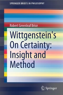 portada Wittgenstein's on Certainty: Insight and Method (en Inglés)