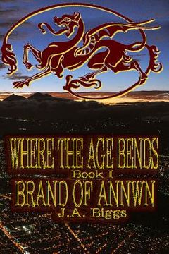 portada Where The Age Bends: Brand of Annwn